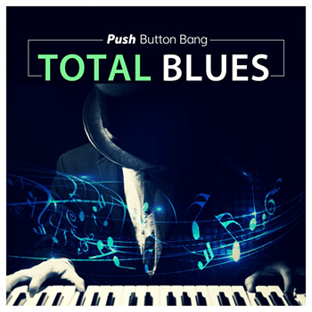 Сэмплы Push Button Bang - Total Blues
