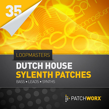 Пресеты Loopmasters - Patchworx 35: Dutch House Sylenth Synths