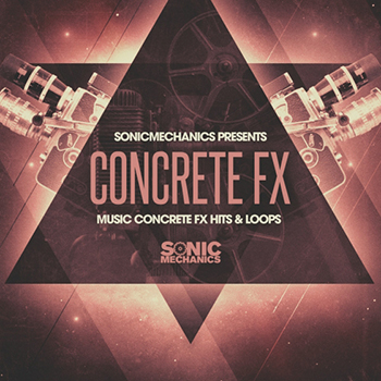 Сэмплы эффектов - Sonic Mechanics - Music Concrete FX
