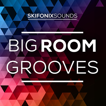 Сэмплы Skifonix Sounds - Big Room Grooves