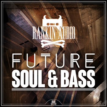 Сэмплы Rankin Audio - Future Soul and Bass