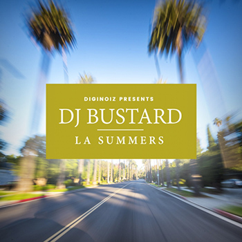Сэмплы Diginoiz - Dj Bustard - La Summers