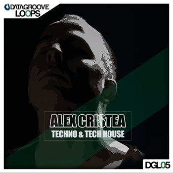 Сэмплы Datagroove Loops - Alex Cristea - Techno and Tech-House