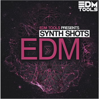 Сэмплы EDM Sample Tools - EDM Synth Shots