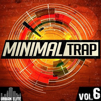 Urban Elite Minimal Trap Vol 6