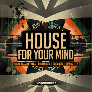 Сэмплы Singomakers House For Your Mind