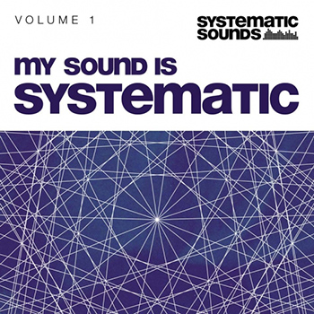 Сэмплы Systematic Sounds - My Sound Is Systematic Vol.1