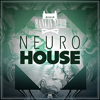 Сэмплы Rankin Audio - Neuro House
