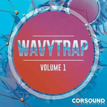 Сэмплы CorSound Signature - Wavy Trap Volume 1