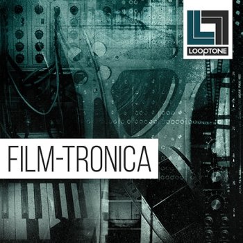 Сэмплы Looptone Filmtronica