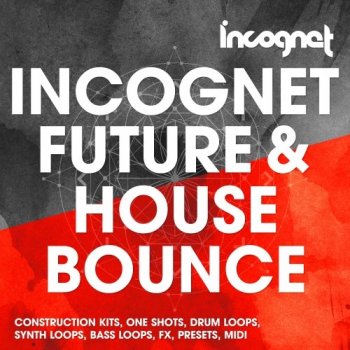 Сэмплы Incognet Future and House Bounce