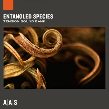 Пресеты AAS Entangled Species v1.1 (Ableton Live)