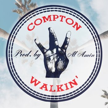 Сэмплы Al AMin Compton Walkin