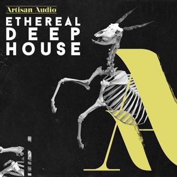 Сэмплы Artisan Audio Ethereal Deep House