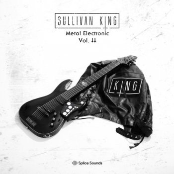Сэмплы Splice Sounds Sullivan King Metal Electronic 2