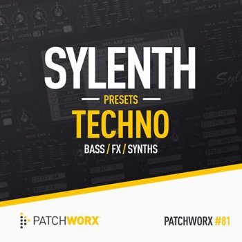 Пресеты Loopmasters Patchworx 81 Timmo Techo Sylenth Presets