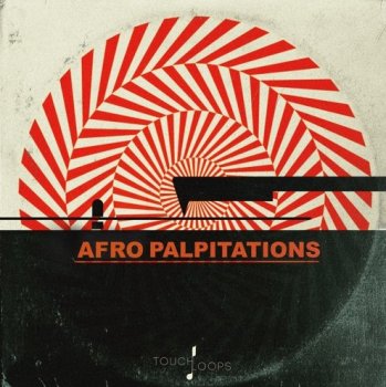 Сэмплы Touch Loops Afro Palpitations