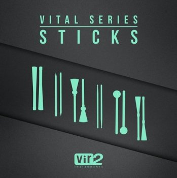 Библиотека сэмплов - Vir2 Instruments Vital Series Sticks (KONTAKT)