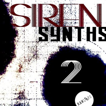 Сэмплы Raw Loops Siren Synths 2