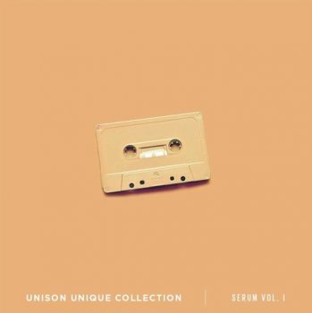 Пресеты Unison Unique Collection for Serum Volume 1