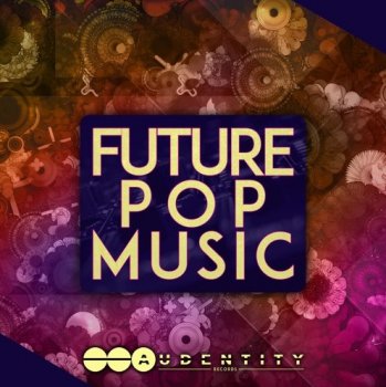 Сэмплы Audentity Records Future Pop Music