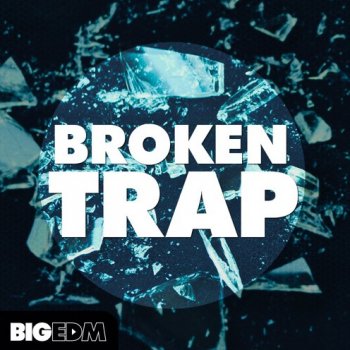 Сэмплы Big EDM Broken Trap