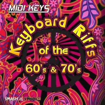MIDI файлы - Smash Up The Studio - Midi Keys: Keyboard Riffs Of The 60's & 70's