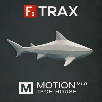 Сэмплы F9 Audio F9 Trax Motion V1 Tech House
