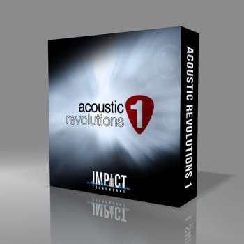Сэмплы гитары - Impact Soundworks Acoustic Revolutions 1
