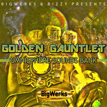 Пресеты BigWerks Golden Gauntlet for Omnisphere