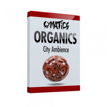 Сэмплы Cymatics Organics City Ambience