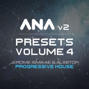 Пресеты Sonic Academy ANA 2 Presets Vol.4 Progressive House