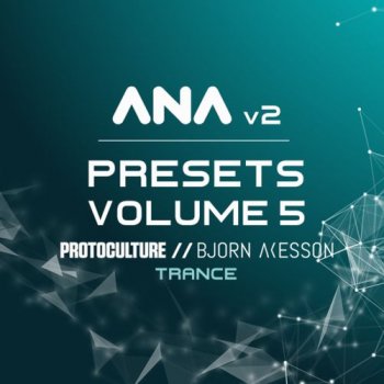 Пресеты Sonic Academy ANA 2 Presets Vol 5 Trance