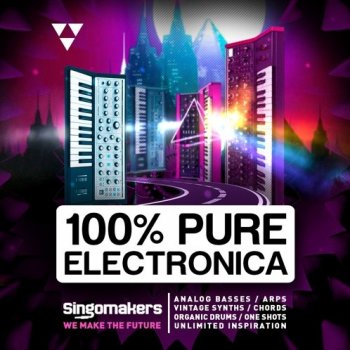 Сэмплы Singomakers 100% Pure Electronica