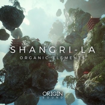 Сэмплы Origin Sound Shangri-La Organic Elements