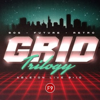Сэмплы F9 Audio Grid Trilogy 80s Future Retro