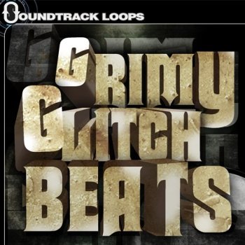 Сэмплы Soundtrack Loops Grimy Glitch Beats