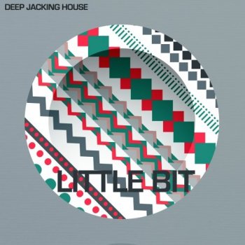 Сэмплы Little Bit Deep Jacking House
