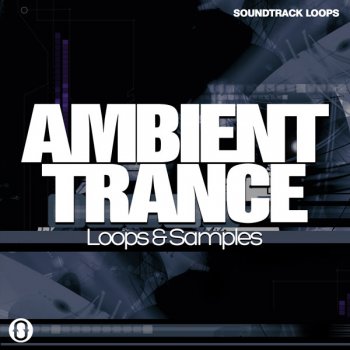 Сэмплы Soundtrack Loops Ambient Trance