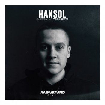 Сэмплы Mainground Music Sounds Hansol Guesswhat Tech Beats