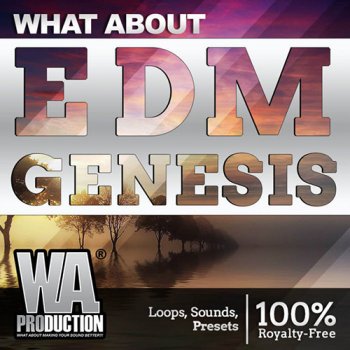 Сэмплы W.A.Production What About: EDM Genesis