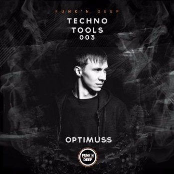 Сэмплы Funk'n Deep Records Techno Tools 003