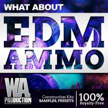 Сэмплы WA Production What about EDM Ammo