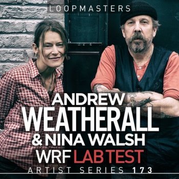 Сэмплы Loopmasters Andrew Weatherall and Nina Walsh WRF Lab Test