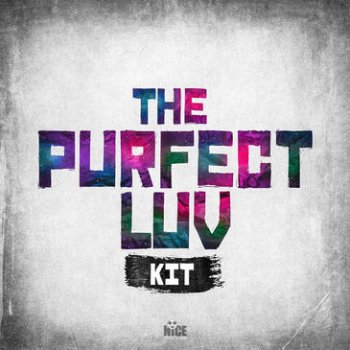 Сэмплы Nice The Creative Group The Purfect LUV Kit
