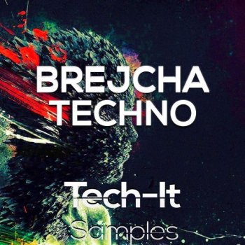 Сэмплы Tech It Samples: Brejcha Techno