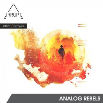 Сэмплы Irrupt Audio Analog Rebels