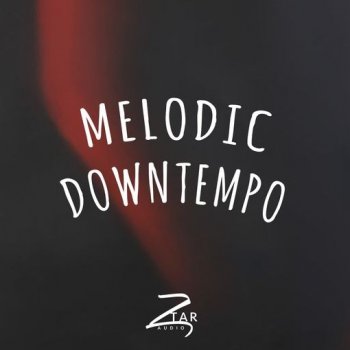 Сэмплы Ztar Audio Melodic Downtempo