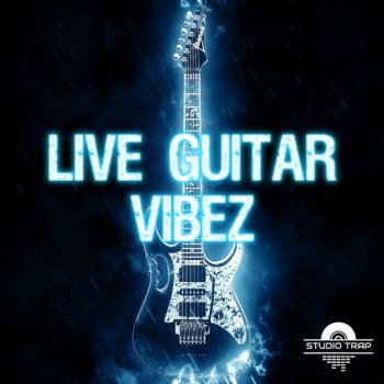 Сэмплы Studio Trap Live Guitar Vibez