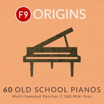 Библиотека сэмплов - F9 Origins - 60 Old School Pianos (KONTAKT)
